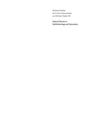 خرید و دانلود نسخه کامل کتاب Optical Devices in Ophthalmology and Optometry: Technology, Design Principles, and Clinical Applications