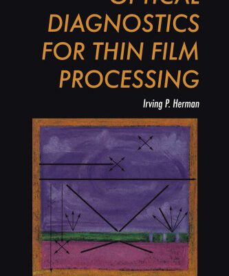 خرید و دانلود نسخه کامل کتاب Optical Diagnostics for Thin Film Processing