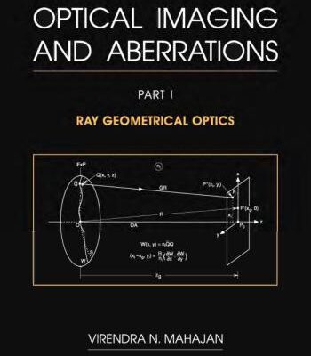 خرید و دانلود نسخه کامل کتاب Optical Imaging and Aberration. Part I. Ray Geometrical Optics