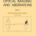 خرید و دانلود نسخه کامل کتاب Optical Imaging and Aberration. Part II. Wave Diffraction Optics