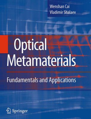 خرید و دانلود نسخه کامل کتاب Optical Metamaterials: Fundamentals and Applications