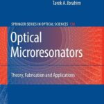 خرید و دانلود نسخه کامل کتاب Optical Microresonators: Theory, Fabrication, and Applications