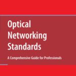 خرید و دانلود نسخه کامل کتاب Optical Networking Standards: A Comprehensive Guide for Professionals