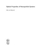 خرید و دانلود نسخه کامل کتاب Optical Properties of Nanoparticle Systems: Mie and Beyond
