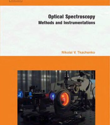 خرید و دانلود نسخه کامل کتاب Optical Spectroscopy: Methods and Instrumentations