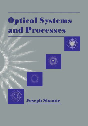 خرید و دانلود نسخه کامل کتاب Optical Systems and Processes_68be9933d6d27.jpeg خرید و دانلود نسخه کامل کتاب Optical Systems and Processes