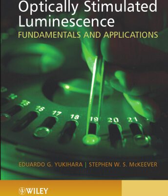 خرید و دانلود نسخه کامل کتاب Optically Stimulated Luminescence: Fundamentals and Applications