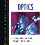 خرید و دانلود نسخه کامل کتاب Optics: Illuminating the Power of Light