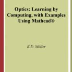خرید و دانلود نسخه کامل کتاب Optics: learning by computing with examples using MathCAD