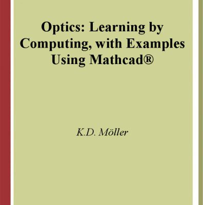 خرید و دانلود نسخه کامل کتاب Optics: learning by computing with examples using MathCAD