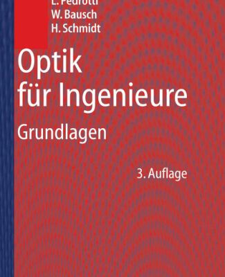 خرید و دانلود نسخه کامل کتاب Optik für Ingenieure Grundlagen; mit 28 Tabellen