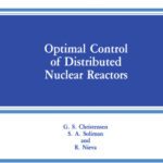 خرید و دانلود نسخه کامل کتاب Optimal Control of Distributed Nuclear Reactors
