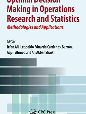 خرید و دانلود نسخه کامل کتاب Optimal Decision Making in Operations Research and Statistics: Methodologies and Applications