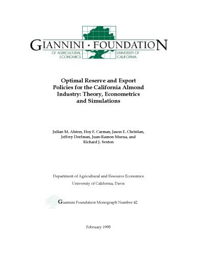 خرید و دانلود نسخه کامل کتاب Optimal Reserve and Export Policies for the California Almond Industry: Theory, Econometrics and Simulations_68b4b1c6a6d78.jpeg خرید و دانلود نسخه کامل کتاب Optimal Reserve and Export Policies for the California Almond Industry: Theory, Econometrics and Simulations