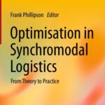 خرید و دانلود نسخه کامل کتاب Optimisation in Synchromodal Logistics: From Theory to Practice