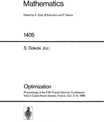 خرید و دانلود نسخه کامل کتاب Optimization: Proceedings of the Fifth French-German Conference held in Castel-Novel (Varetz), France, Oct. 3–8, 1988