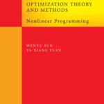 خرید و دانلود نسخه کامل کتاب Optimization Theory and Methods: Nonlinear Programming (Springer Optimization and Its Applications)