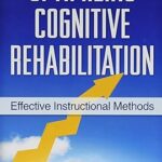 خرید و دانلود نسخه کامل کتاب Optimizing Cognitive Rehabilitation: Effective Instructional Methods – Orginal Pdf