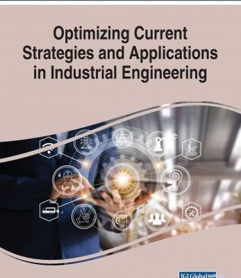 خرید و دانلود نسخه کامل کتاب Optimizing Current Strategies and Applications in Industrial Engineering