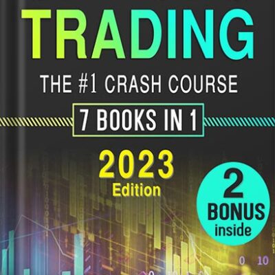 خرید و دانلود نسخه کامل کتاب OPTIONS TRADING: The #1 CRASH COURSE: The Most Comprehensive Guide for Beginners to Learn How to Trade Options Like a Pro Using the Best Strategies and Boost Monthly Income in No Time by Nicholas Hale