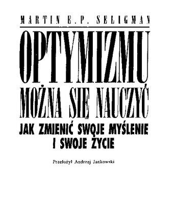 خرید و دانلود نسخه کامل کتاب Optymizmu można się nauczyć – jak zmienić swoje myślenie i swoje życie