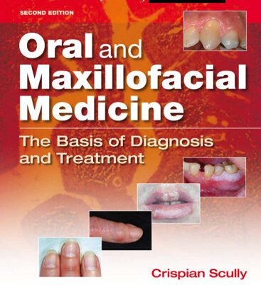 خرید و دانلود نسخه کامل کتاب Oral and Maxillofacial Medicine: The Basis of Diagnosis and Treatment, 2e