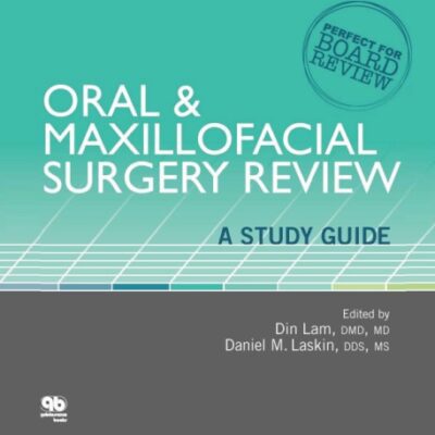 خرید و دانلود نسخه کامل کتاب Oral and maxillofacial surgery review : a study guide