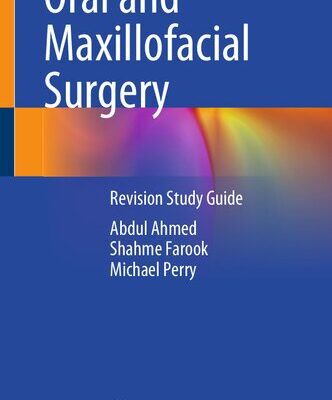 خرید و دانلود نسخه کامل کتاب Oral and Maxillofacial Surgery: Revision Study Guide