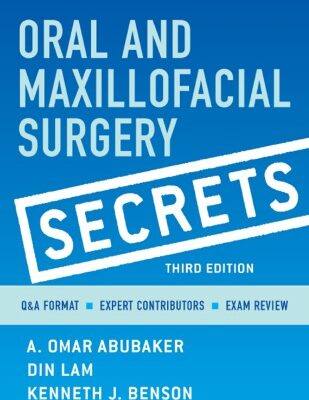 خرید و دانلود نسخه کامل کتاب Oral and Maxillofacial Surgical Secrets