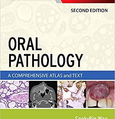 خرید و دانلود نسخه کامل کتاب Oral Pathology: A Comprehensive Atlas and Text 2nd Edition