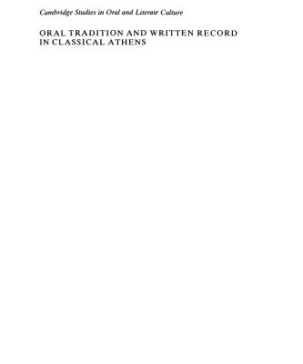 خرید و دانلود نسخه کامل کتاب Oral Tradition and Written Record in Classical Athens