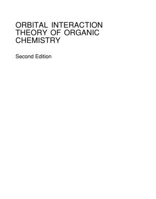 خرید و دانلود نسخه کامل کتاب Orbital Interaction Theory of Organic Chemistry, 2nd Edition