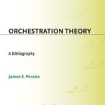 خرید و دانلود نسخه کامل کتاب Orchestration Theory: A Bibliography (Music Reference Collection)