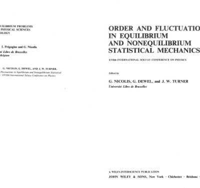 خرید و دانلود نسخه کامل کتاب Order and Fluctuations in Equilibrium and Nonequilibrium Statistical Mechanics: XVIIth International Solvay Conference on Physics