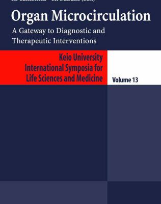 خرید و دانلود نسخه کامل کتاب Organ Microcirculation: A Gateway to Diagnostic and Therapeutic Interventions