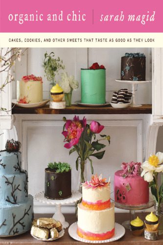 خرید و دانلود نسخه کامل کتاب Organic and Chic: Cakes, Cookies, and Other Sweets That Taste as Good as They Look_68d38dc38ec63.jpeg خرید و دانلود نسخه کامل کتاب Organic and Chic: Cakes, Cookies, and Other Sweets That Taste as Good as They Look