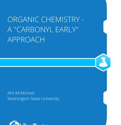 خرید و دانلود نسخه کامل کتاب Organic Chemistry: A “Carbonyl Early” Approach