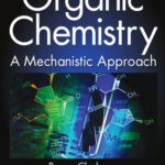 خرید و دانلود نسخه کامل کتاب Organic chemistry : a mechanistic approach