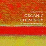 خرید و دانلود نسخه کامل کتاب Organic Chemistry: A Very Short Introduction (Very Short Introductions) 1st Edition