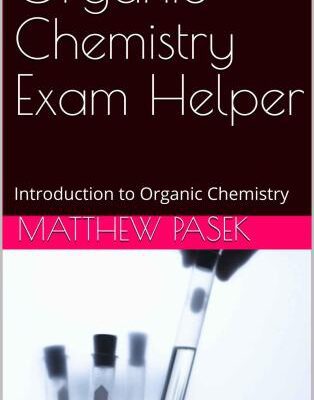 خرید و دانلود نسخه کامل کتاب Organic Chemistry Exam Helper: Introduction to Organic Chemistry