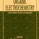 خرید و دانلود نسخه کامل کتاب Organic Electrochemistry, Fourth Edition,