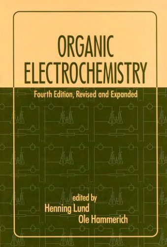 خرید و دانلود نسخه کامل کتاب Organic Electrochemistry, Fourth Edition,_68d3967bed820.jpeg خرید و دانلود نسخه کامل کتاب Organic Electrochemistry, Fourth Edition,