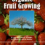 خرید و دانلود نسخه کامل کتاب Organic Fruit Growing (Cabi Publishing)