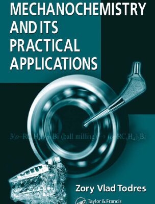 خرید و دانلود نسخه کامل کتاب Organic Mechanochemistry and Its Practical Applications