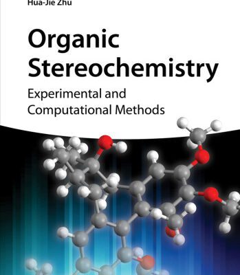خرید و دانلود نسخه کامل کتاب Organic Stereochemistry: Experimental and Computational Methods