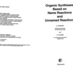 خرید و دانلود نسخه کامل کتاب Organic Syntheses Based on Name Reactions and Unnamed Reactions