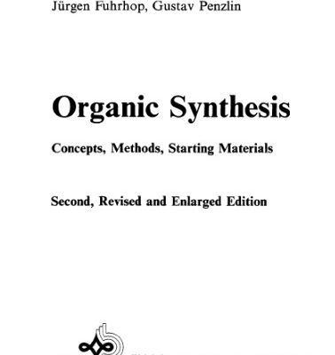 خرید و دانلود نسخه کامل کتاب Organic syntheses- Concepts, Methods, Starting Materials