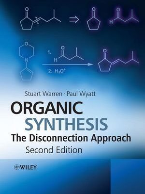 خرید و دانلود نسخه کامل کتاب Organic Synthesis: The Disconnection Approach