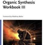 خرید و دانلود نسخه کامل کتاب Organic Synthesis Workbook III