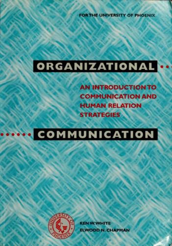خرید و دانلود نسخه کامل کتاب Organizational communication: an introduction to communication and human relations strategies_68d75cc3b1d41.jpeg خرید و دانلود نسخه کامل کتاب Organizational communication: an introduction to communication and human relations strategies